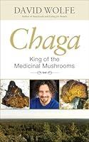 Algopix Similar Product 1 - Chaga: King of the Medicinal Mushrooms