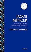 Algopix Similar Product 18 - Jacob Mincer The Founding Father of