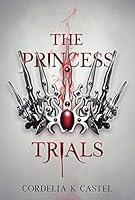 Algopix Similar Product 3 - The Princess Trials A young adult