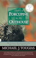 Algopix Similar Product 2 - There's a Porcupine in My Outhouse
