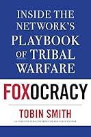 Algopix Similar Product 7 - Foxocracy Inside the Networks