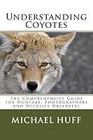 Algopix Similar Product 8 - Understanding Coyotes The