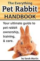 Algopix Similar Product 2 - The Everything Pet Rabbit Handbook