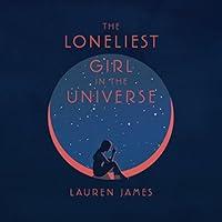 Algopix Similar Product 10 - The Loneliest Girl in the Universe