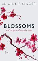Algopix Similar Product 13 - Blossoms: And the Genes That Make Them