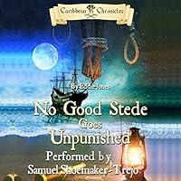 Algopix Similar Product 14 - No Good Stede Goes Unpunished