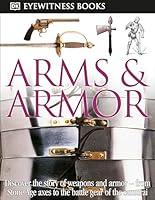 Algopix Similar Product 8 - DK Eyewitness Books Arms and Armor