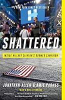Algopix Similar Product 20 - Shattered Inside Hillary Clintons