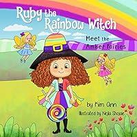 Algopix Similar Product 3 - Ruby the Rainbow Witch Meet the Amber