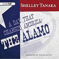 Algopix Similar Product 14 - A Day That Changed America: The Alamo