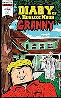 Algopix Similar Product 15 - Diary of a Roblox Noob: Granny