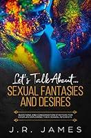 Algopix Similar Product 13 - Lets Talk About Sexual Fantasies