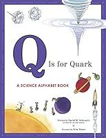Algopix Similar Product 19 - Q Is for Quark: A Science Alphabet Book