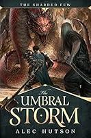 Algopix Similar Product 7 - The Umbral Storm The Sharded Few Book