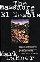Algopix Similar Product 10 - The Massacre at El Mozote