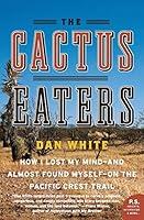 Algopix Similar Product 18 - The Cactus Eaters How I Lost My Mind