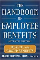 Algopix Similar Product 16 - The Handbook of Employee Benefits
