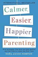 Algopix Similar Product 9 - Calmer Easier Happier Parenting Five