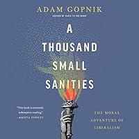 Algopix Similar Product 10 - A Thousand Small Sanities The Moral