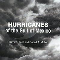 Algopix Similar Product 15 - Hurricanes of the Gulf of Mexico