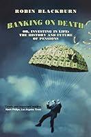 Algopix Similar Product 19 - Banking On Death Or Investing in Life