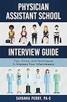 Algopix Similar Product 13 - Physician Assistant School Interview