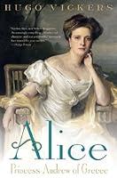 Algopix Similar Product 8 - Alice: Princess Andrew of Greece