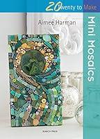 Algopix Similar Product 8 - Mini Mosaics (Twenty to Make)