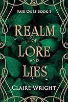 Algopix Similar Product 3 - Realm of Lore and Lies Fair Ones Book