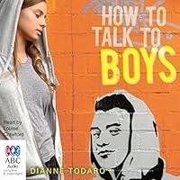 Algopix Similar Product 12 - How to Talk to Boys
