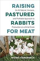 Algopix Similar Product 17 - Raising Pastured Rabbits for Meat An