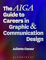 Algopix Similar Product 7 - The AIGA Guide to Careers in Graphic