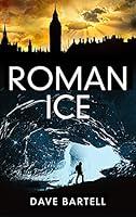 Algopix Similar Product 12 - Roman Ice An Archaeological Thriller
