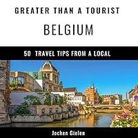 Algopix Similar Product 14 - Greater Than a Tourist  Belgium 50