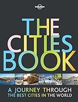 Algopix Similar Product 11 - The Cities Book (Lonely Planet)