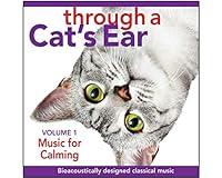 Algopix Similar Product 10 - Through a Cat's Ear: Music for Calming 1