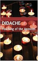 Algopix Similar Product 15 - Didache: Teaching of the Apostles