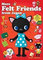 Algopix Similar Product 13 - More Felt Friends from Japan 80 Cuddly