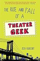 Algopix Similar Product 17 - The Rise and Fall of a Theater Geek
