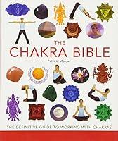 Algopix Similar Product 8 - The Chakra Bible The Definitive Guide
