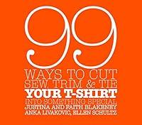 Algopix Similar Product 3 - 99 Ways to Cut Sew Trim and Tie Your