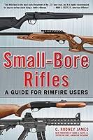 Algopix Similar Product 19 - SmallBore Rifles A Guide for Rimfire