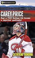 Algopix Similar Product 6 - Carey Price How a First Nations kid