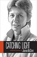 Algopix Similar Product 4 - Catching Light Collected Poems of