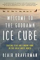 Algopix Similar Product 12 - Welcome to the Goddamn Ice Cube