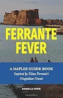 Algopix Similar Product 16 - Ferrante Fever A Tour of Naples