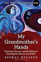 Algopix Similar Product 8 - My Grandmothers Hands Racialized