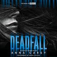Algopix Similar Product 10 - Deadfall: The Sequel to Blackbird