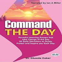Algopix Similar Product 10 - Command the Day Powerful Morning