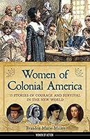 Algopix Similar Product 17 - Women of Colonial America 13 Stories